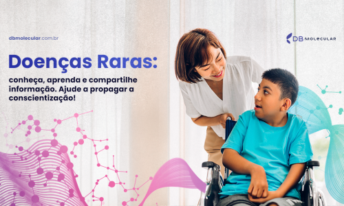 Doenças Raras no Brasil — Estatísticas, Diagnóstico e Tratamento